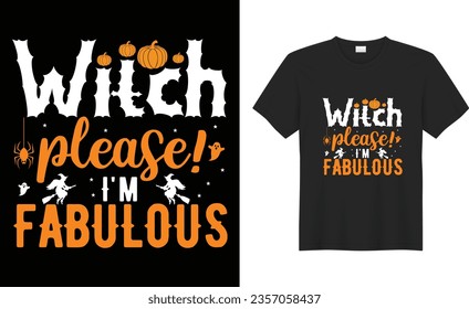 Happy Halloween beautiful witchy and Party scary costume print-ready vector T-shirt.  Halloween tee, gift, Vintage House, Pumpkin, vibes only, Skull, trendy Design Template.