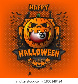 Happy Halloween. Billiard ball inside frightening pumpkin. Cats, bats, spiders, trees, crosses. Design template for banner, poster, greeting card, flyer, party invitation. Vector illustration