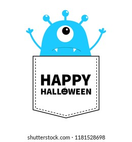 Happy Halloween. Blue monster silhouette in the pocket. Hands up. Cute cartoon scary funny character. Baby collection. T-shirt design. One eye, fang tooth. White background. Flat design. Vector