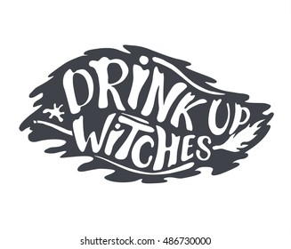 Happy Halloween Calligraphy Vector banner, drink up witches lettering.