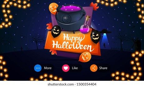 Happy Halloween, card with beautiful night landscape on the background and greeting plate with Halloween balloons and witch's cauldron with potion