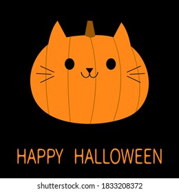Happy Halloween. Cat pumpkin. Funny creepy smiling face. Cute cartoon kawaii baby character. Kitten kitty eyes, ears. Greeting card. Black background. Isolated. Flat design. Vector