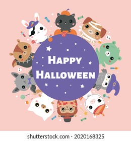 Happy Halloween circle shape greeting card with cute kawaii animals in different costumes. Cartoon cat, bat, dog, bunny, hedgehog, squirrel, pony, bear, and owl. Vector illustration.