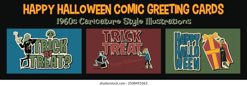 Happy Halloween Comic Greeting Cards. Trick or Treat? Retro Halloween Style Illustrations. 1960s Style Characters and Colors