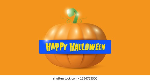 Happy Halloween creative horizontal banner with big orange realistic vector pumkin and vintage ribbon isolated on orange background . Funky kids Halloween icon or label with halloween text.