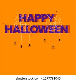 Happy Halloween. Creative vector lettering text with spiderweb and spiders.  Halloween party invitation. Template for scary banner, greeting card, typography poster. Isolated illustration