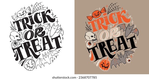 Happy halloween - cute hand drawn doodle lettering label. Halloween party - Trick or Treat. Lettering art for poster, web, banner, t-shirt design.