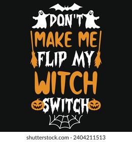 Happy halloween day 31 October boo witches typography or graphics tshirt design 