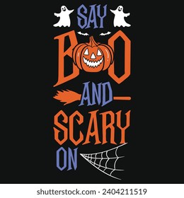 Happy halloween day 31 October boo witches typography or graphics tshirt design 