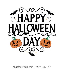 Happy Halloween Day lettering typography vector design