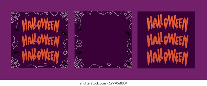 Happy Halloween day, a set of illustrations with cobwebs and spiders, a cute background design for Halloween, creepy inscriptions. Space for the text. a bright postcard. Vector illustration