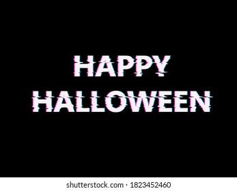 Happy Halloween design Distorted glitter Style Modern background. Glow design for graphic design - banner, poster, leaflet, brochure, card. Vector illustration.