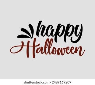 Happy Halloween, Halloween Design, Happy Halloween Vektorgrafik, Kürbis, Hexe, gruselig, Geist, lustige Halloween T-Shirt Zitate