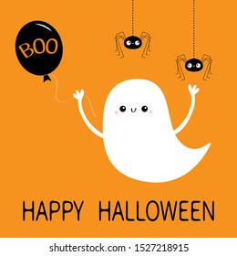 Happy Halloween. Flying ghost spirit holding balloon with Boo text. Hanging spiders. Cute cartoon white scary spooky character. Smiling face, hands. Orange background. Greeting card Flat design Vector