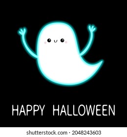 Happy Halloween. Flying ghost spirit with hands. Scary white glowing ghosts. Neon blue effect. Cute cartoon spooky character. Smiling face. Greeting card. Black background. Flat design. Vector