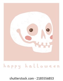 Happy Halloween. Funny Vector Illustration with White Hand Drawn Human Skull on a Blush Pink Background. Simple Infantile Style Halloween Print ideal for Card, Poster, Wall Art. Smiling Skull.