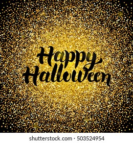 Happy Halloween Gold Design. Vector Illustration of Calligraphy with Golden Sparkle Decoration.
