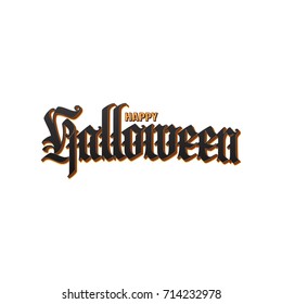 Happy halloween gothic calligraphy with processing. Elegant vector illustration. Inscription element isolated on white background. Greeting card.