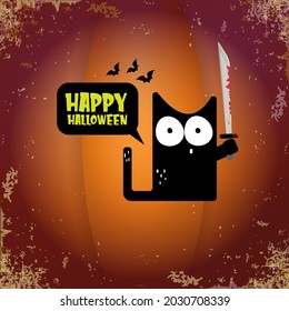 Happy halloween greeting card or banner with Black cat holding knife isolated on grunge orange background. Funny Halloween black cat holding a bloody knife . Halloween concept illustration