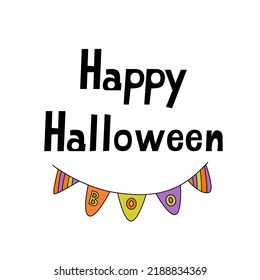 Happy Halloween greeting card with boo garland. Vector hand drawn illustration and lettering.