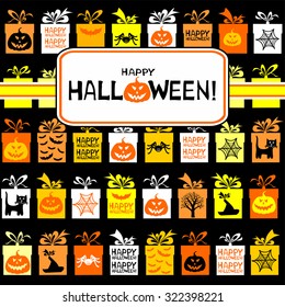 Happy Halloween! Greeting card. Celebration background with gift boxes and place for your text. Vector Illustration 