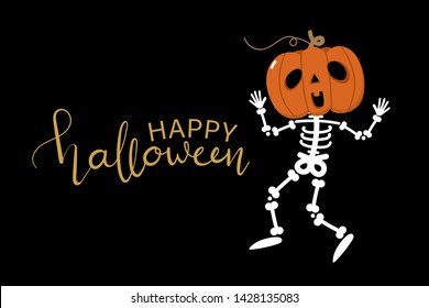 Happy halloween greeting card with cute skeleton and pumpkin. Holidays cartoon character vector. Calligraphy hand written.