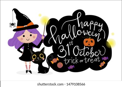 Happy halloween greeting card with cute witch and black cat. Holidays cartoon character vector. Lettering calligraphy had written.