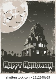 Happy Halloween Greeting Card  Poster Retro Movie Style Sepia Colors  Haunted Mansion  Moon  Graveyard  Bats  Night Scene  Grunge Texture Pattern