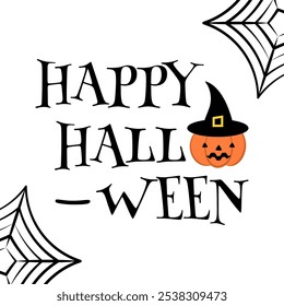 Happy Halloween greeting card with a pumpkin in a witch hat and a spiderweb on a white background. Bright cartoon pumpkin for All Saints Day banner, poster, card, invitation.