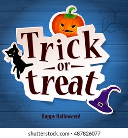 Happy Halloween greeting card. Typography inscription Trick or treat. Scary holiday poster.