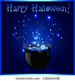 Happy Halloween greeting card. Witch cauldron with boiling sparkling potion and inscription on blue background. Vector cartoon illustration, invitation, symbol. Element for flyer, postcard design