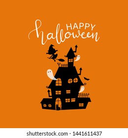 Happy halloween greeting card with witch house and ghost. Calligraphy hand written vector.