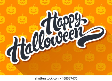 Happy Halloween hand drawn lettering vector illustration on background of pumpkins. 