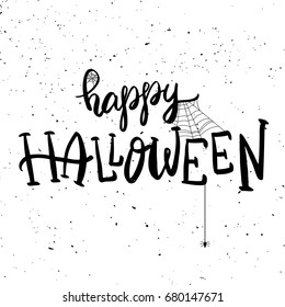 Happy Halloween. Hand drawn lettering phrase. Halloween theme. Vector illustration