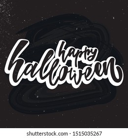 Happy halloween. Hand drawn text. Design print for holiday greeting card and invitation, flyers, posters, banner, badges, stickers halloween holiday 