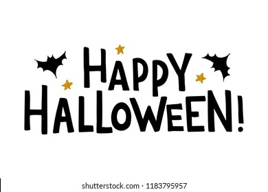 Happy Halloween - hand drawn typography lettering with bat and star. Design for greeting card, party invitation, banner, postcard, poster, template. Vector illustration.