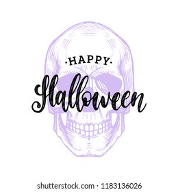 Happy Halloween, hand lettering. Vector illustration of skull in engraved style on white background. Design concept for party invitation, greeting card, poster.