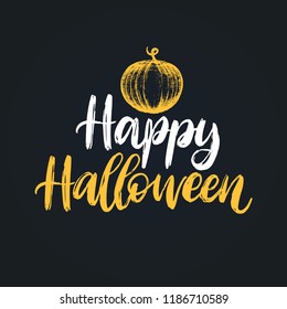 Happy Halloween, hand lettering. Vector illustration of pumpkin on black background.  Design concept for party invitation, greeting card, poster.