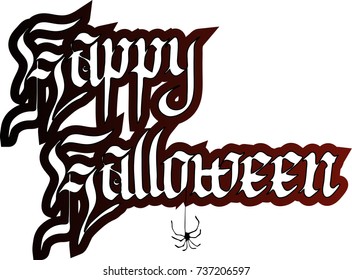 Happy Halloween hand writing Gothic typeface with spider illustration