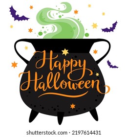 Happy Halloween, hand written  lettering, witches pot, Halloween vector illustration, card, poster.