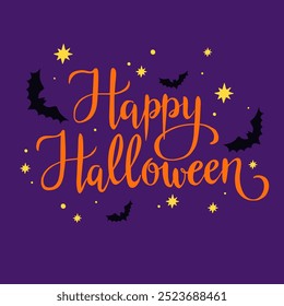 Happy Halloween hand written lettering,  flying bats and stars vector illustration, template for poster, banner, card.