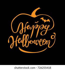 Happy Halloween hand-drawn vector lettering. Holiday calligraphy Happy Halloween with the bats and pumpkin. Web for banner, poster, greeting card, party invitation. Black background.