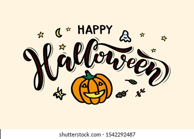 Happy Halloween - handwritten brush lettering calligraphy with stars, moon, ghost, leaves and pumpkin. Vector illustration for postcard, invitation, print, poster, banner, web.