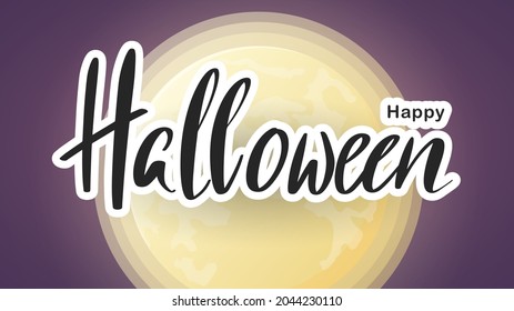 Happy Halloween handwritten with full moon in Halloween day on purple color  background , Flat Modern design , illustration Vector EPS 10