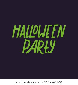 Happy Halloween handwritten lettering inscription quote, calligraphy vector illustration. Text sign design for poster, greeting card, print, cool badge, party decoration, template for flyers