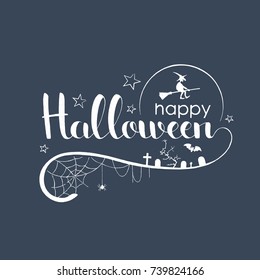 Happy Halloween handwritten lettering. Modern vector hand drawn calligraphy with spider web, stars, flying witch, bat and other elements over grey background for your design