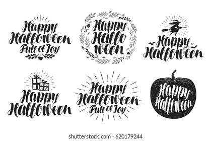 Happy Halloween, label set. Holiday symbol or logo. Beautiful handwritten lettering, vector illustration