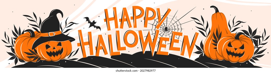 Happy Halloween lettering. Banner with pumpkins, cobwebs, spider and a bat. Vector illustration for Holiday poster, greeting card, party invitation.