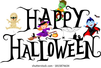 Happy Halloween lettering design with cute cartoon character. Holiday calligraphy with little witch, dracula, mummy and zombie. Illustration for poster, banner, greeting card, invitation.