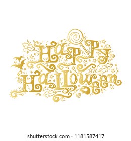 Happy Halloween. Lettering. Gold letters. Bat, autumn leaves, skull, candy, hearts. Isolated vector object on white background.